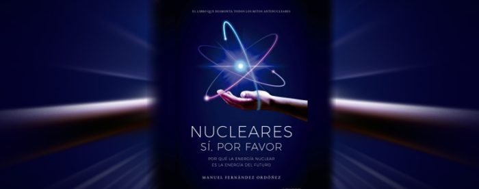 Manuel Fernández Ordóñez publica «Nucleares: Sí, por favor»